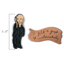 Load image into Gallery viewer, The Scream &amp; Melancholy Quote Pins by The Unemployed Philosophers Guild
